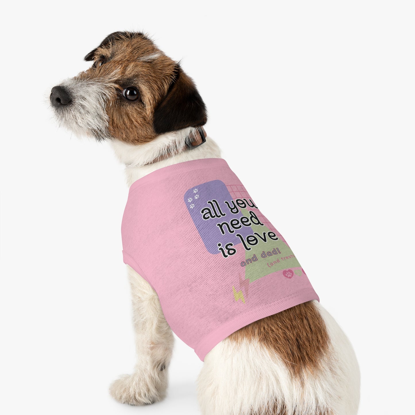 All You Need is Love and Dad Pet Tank Top