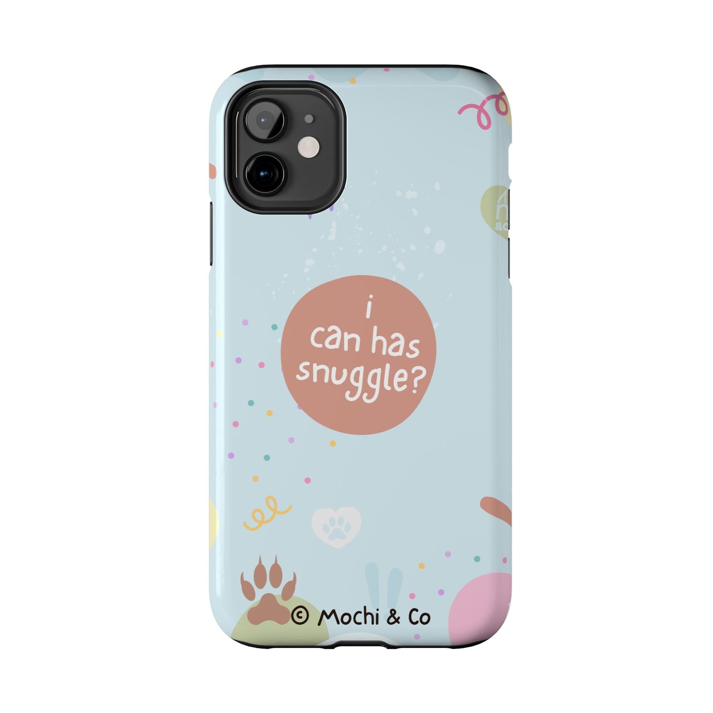 I Can Has Snuggle Tough Phone Case