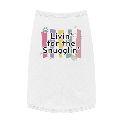 Livin' for the Snugglin' Pet Tank Top