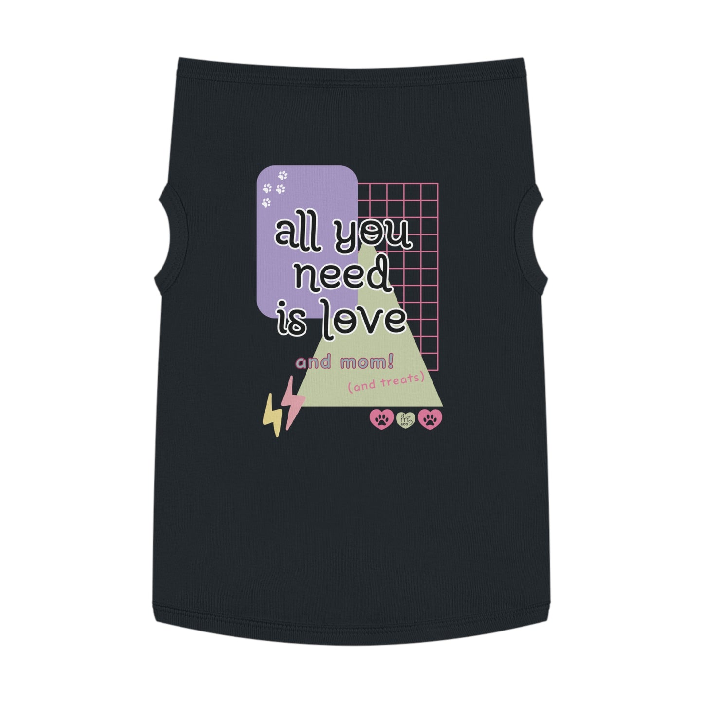 All You Need is Love and Mom Pet Tank Top