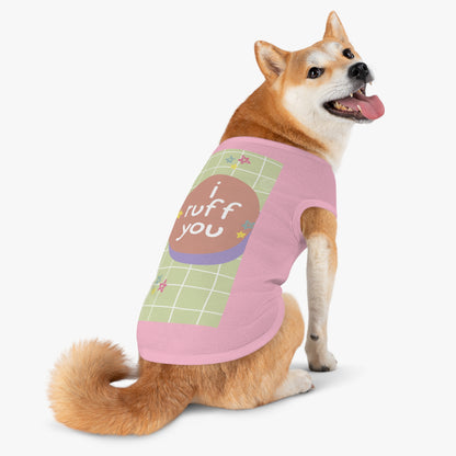 I Ruff You Pet Tank Top