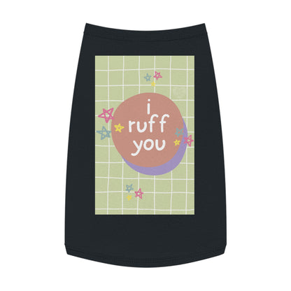 I Ruff You Pet Tank Top