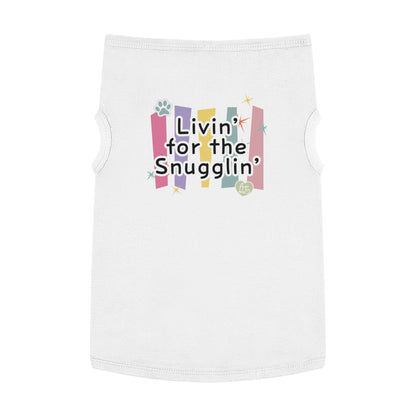 Livin' for the Snugglin' Pet Tank Top