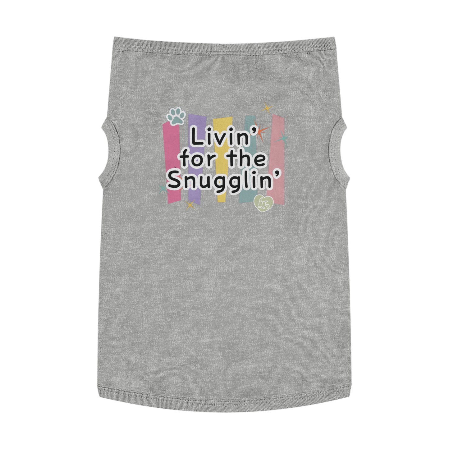 Livin' for the Snugglin' Pet Tank Top