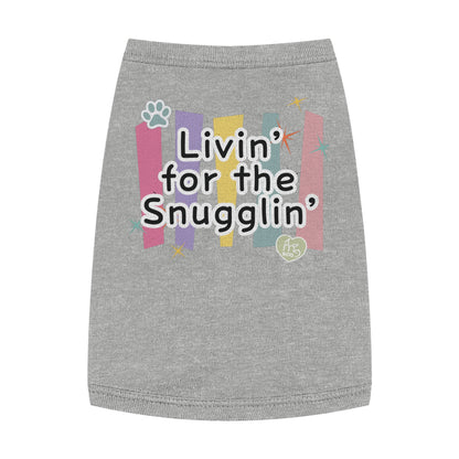 Livin' for the Snugglin' Pet Tank Top