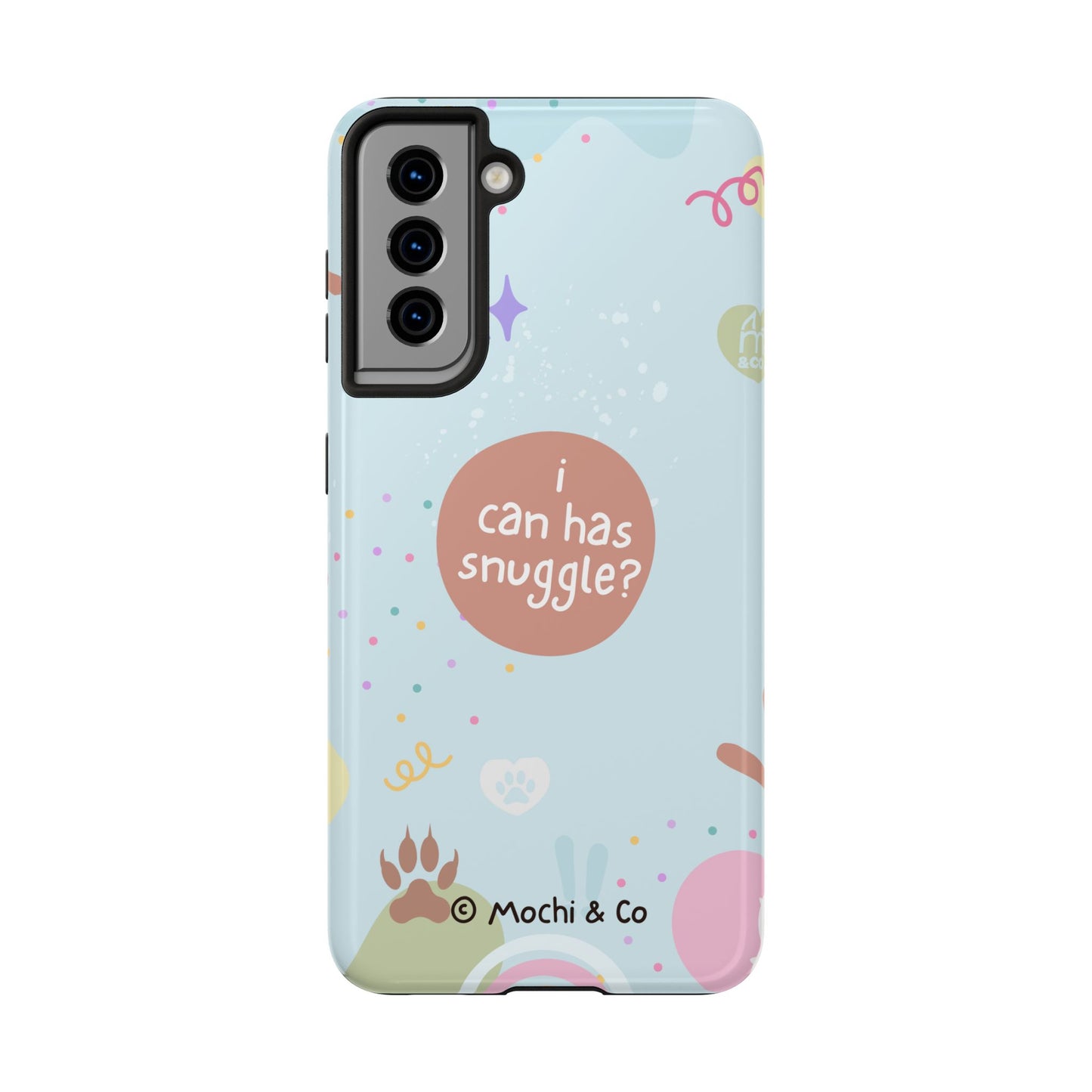 I Can Has Snuggle Tough Phone Case