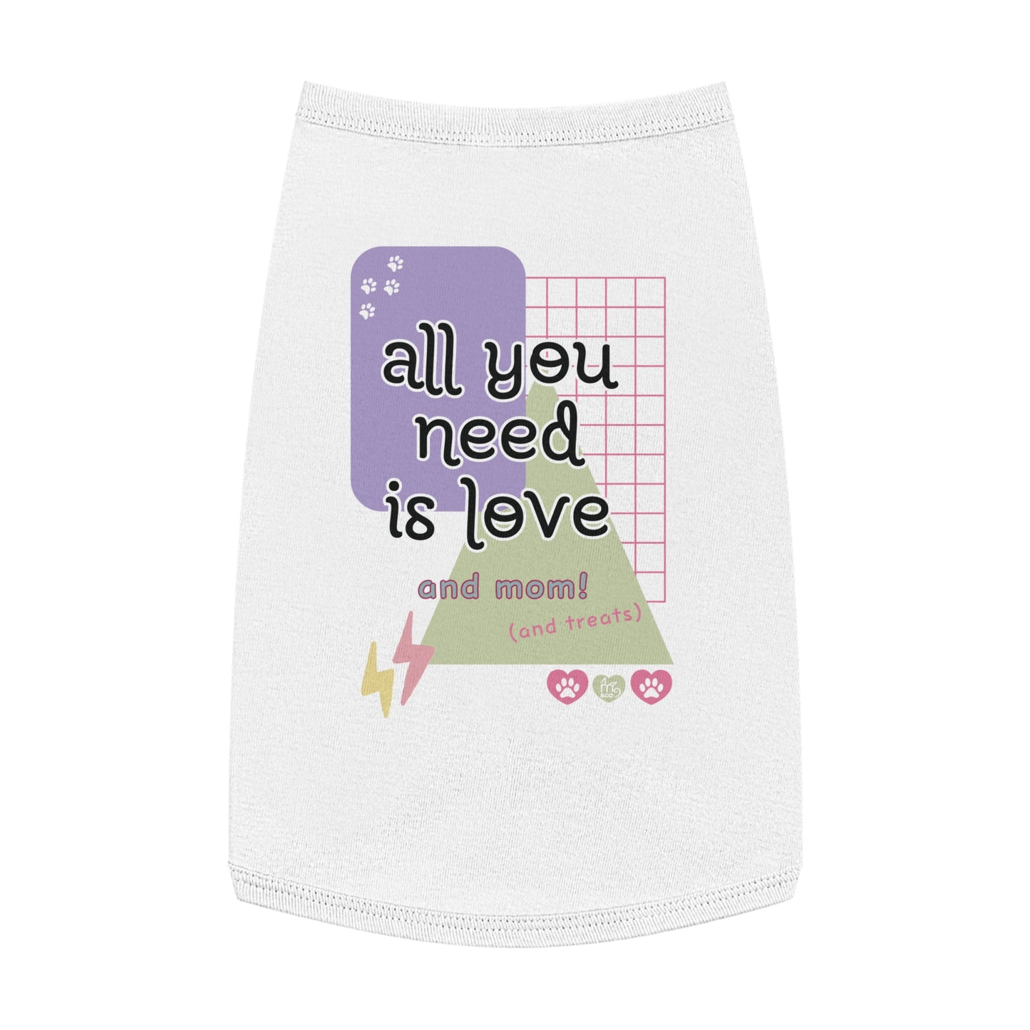 All You Need is Love and Mom Pet Tank Top