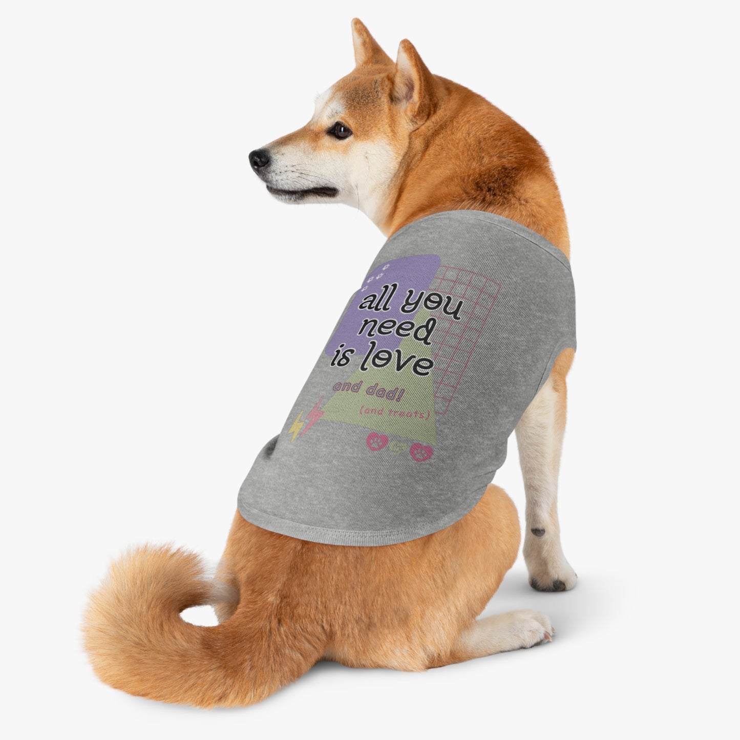 All You Need is Love and Dad Pet Tank Top