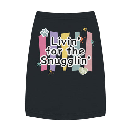 Livin' for the Snugglin' Pet Tank Top