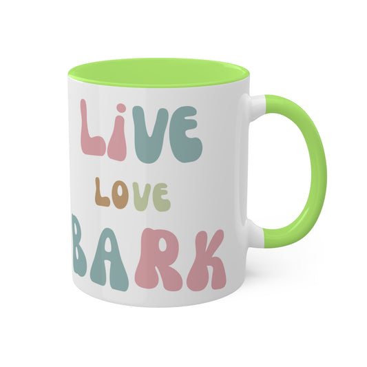 Live Love Bark Colorful Mugs, 11oz