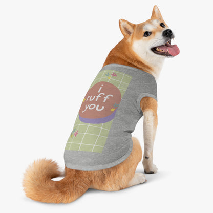 I Ruff You Pet Tank Top