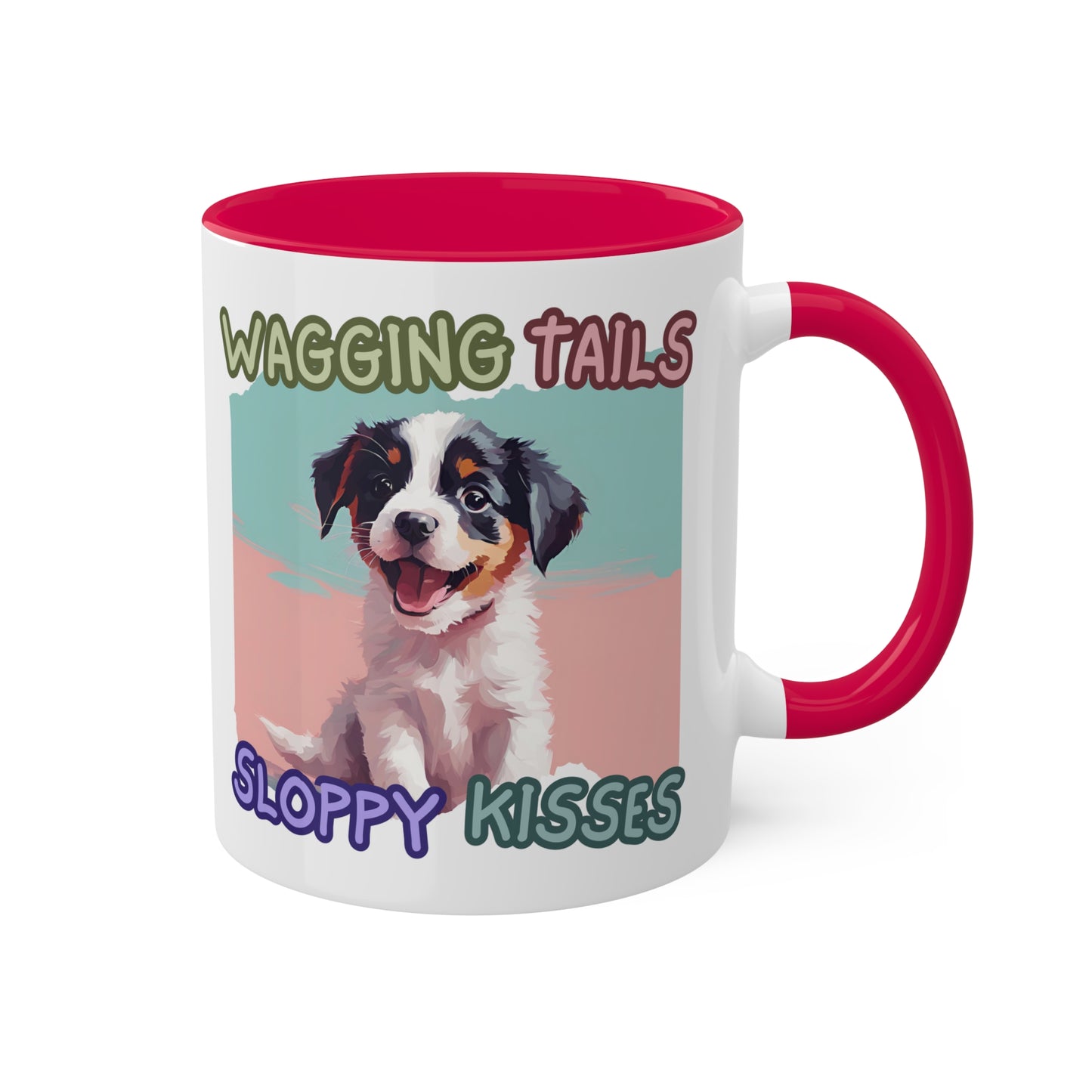 Wagging Tails Sloppy Kisses Colorful Mugs, 11oz